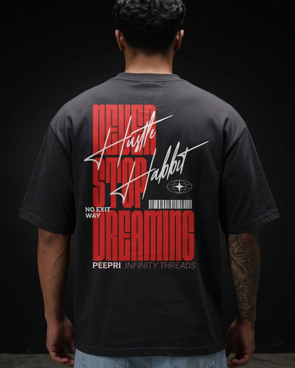 Never Stop Dreaming :  Printed Oversized T-Shirt
