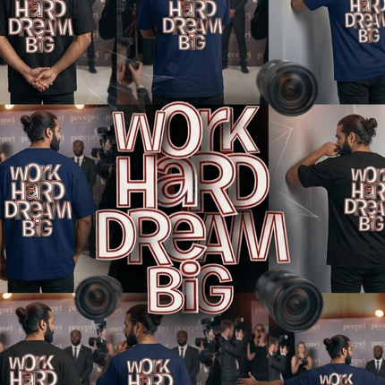 Work Hard Dream Big : Graphic Oversized T-Shirt – White | 100% Cotton | Relaxed Fit Unisex Tee - Peepri