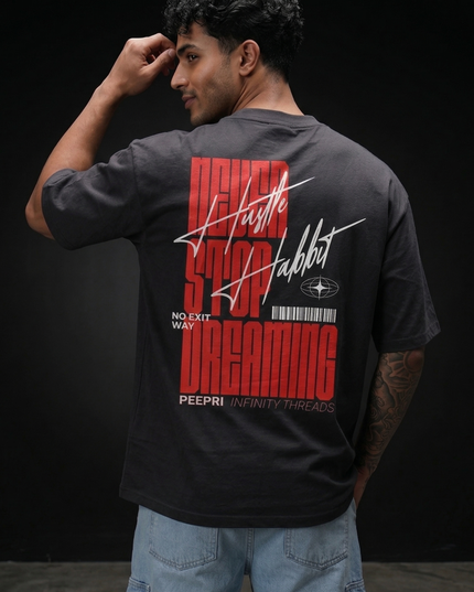 Never Stop Dreaming :  Printed Oversized T-Shirt