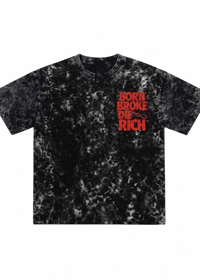 Born Broke Die Rich : Acid Washed Oversized T-Shirt