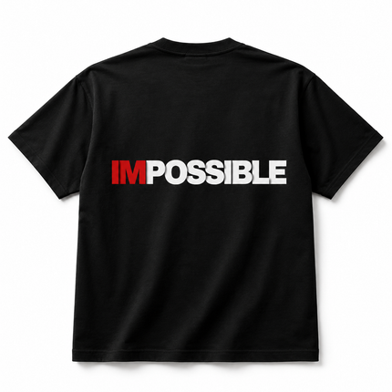 IMPOSSIBLE : BREAK THE LIMITS