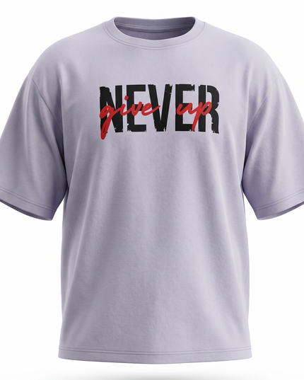 Never Give up - Bike Lover : Printed Oversized T-Shirt