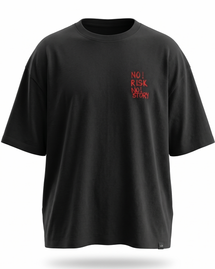 No Risk No Story :  Printed Oversized T-Shirt