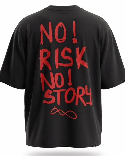 No Risk No Story :  Printed Oversized T-Shirt