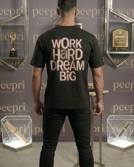 Work Hard Dream Big : Graphic Oversized T-Shirt – White | 100% Cotton | Relaxed Fit Unisex Tee - Peepri